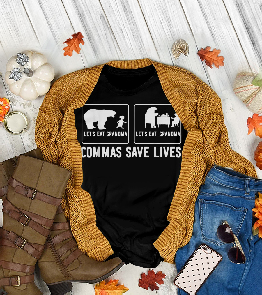 Let's Eat Grandma Let's Eat, Grandma Commas Save Lives Polar Bear Dinner Table T-Shirt