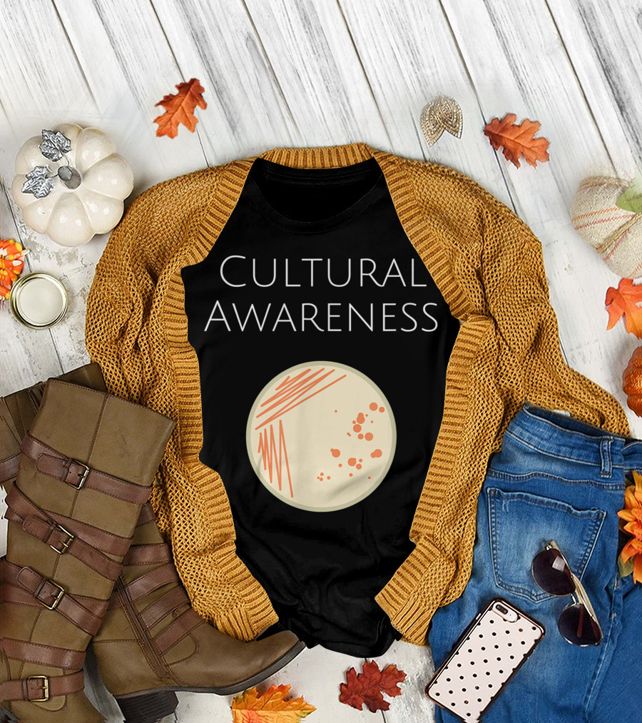 Microbiology Cultural Awareness Bacteria Petri Dish Lab T-Shirt