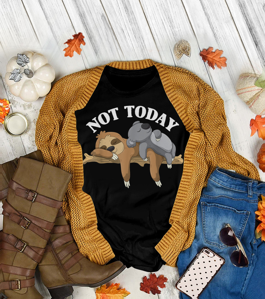 Not Today Sleepy Sloth and Koala on Branch T-Shirt