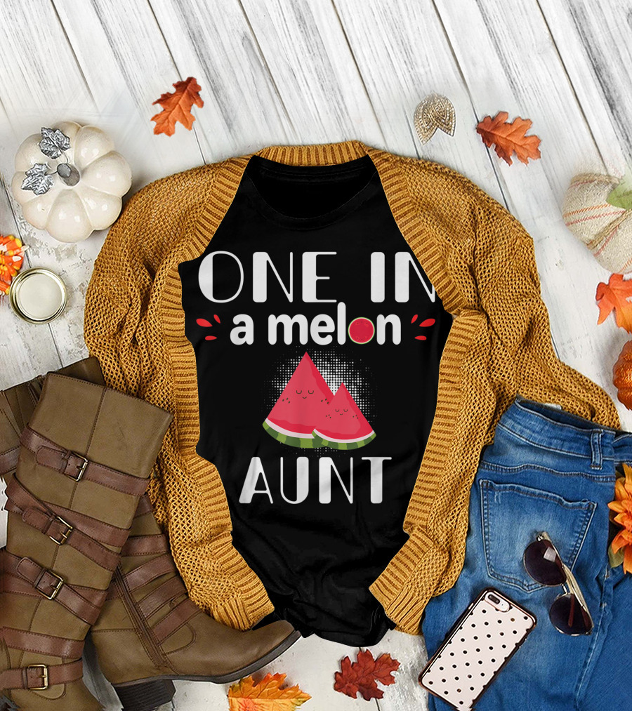 ONE IN A MELON AUNT FAMILY WATERMELON T-Shirt