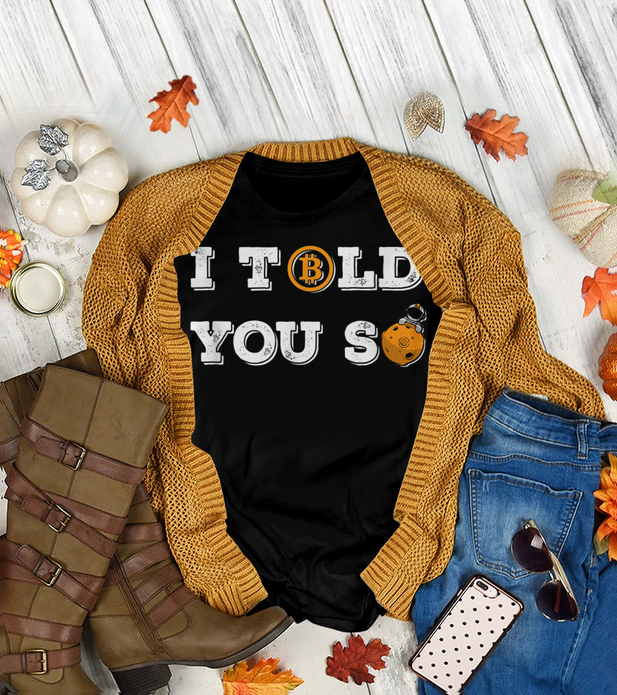 I Told You So Bitcoin To The Moon Vintage Crypto Astronaut T-Shirt