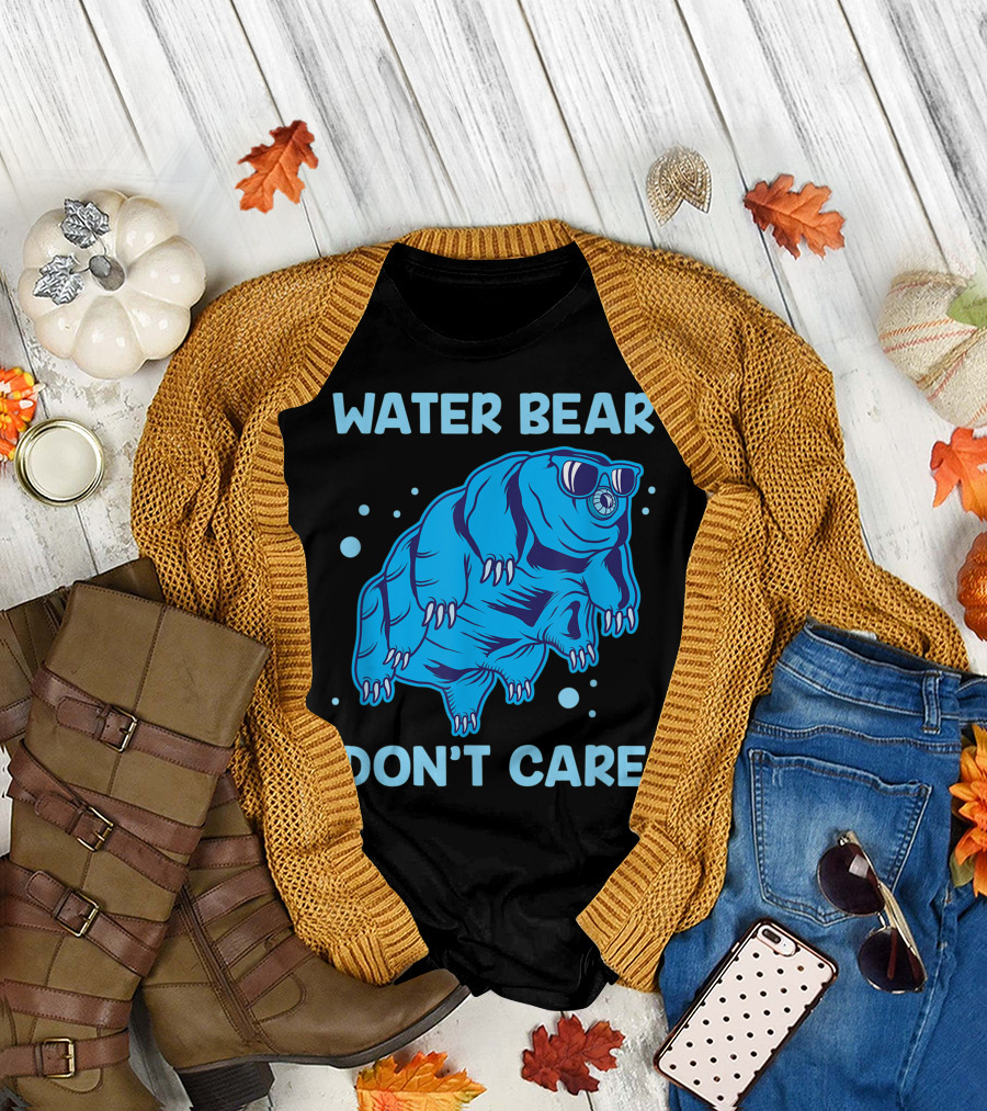 Water Bear Don't Care Tardigrade Microbiology Science Fun T-Shirt