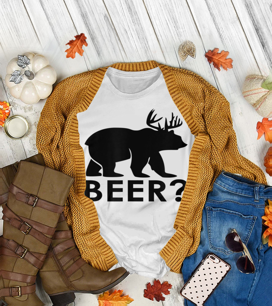 Drinking Bear Deer Beer? T-Shirt