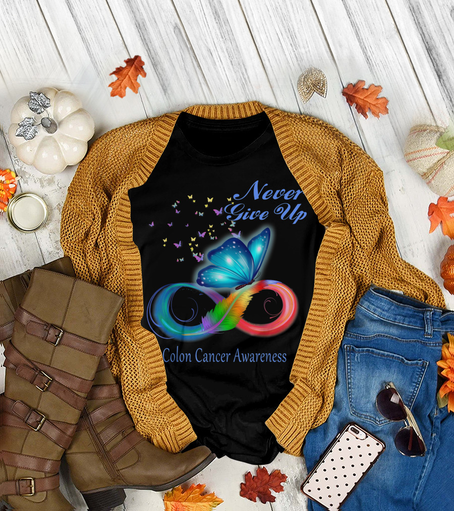 Never Give Up Colon Cancer Awareness Butterfly Infinity T-Shirt