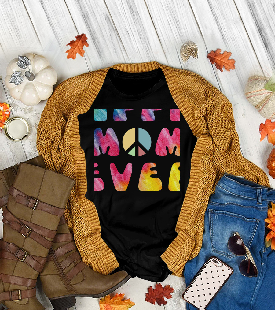Best Hippie Mom Ever Tie Dye Peace Sign T-Shirt