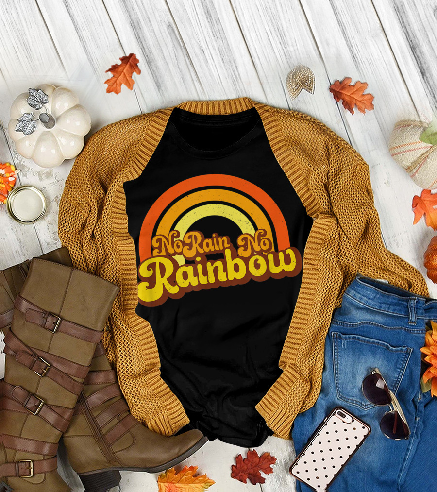 No Rain No Rainbow Vintage Style Retro Encouragement T-Shirt