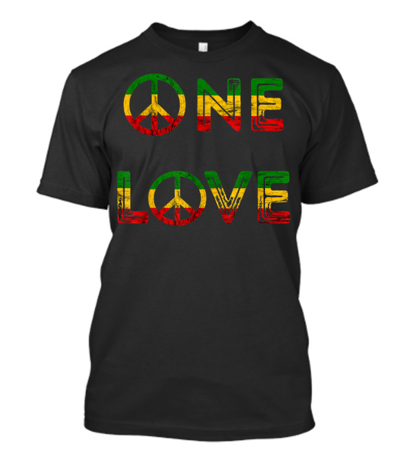 One Love Peace Rasta Reggae Music Hippie Rastafari Roots T-Shirt
