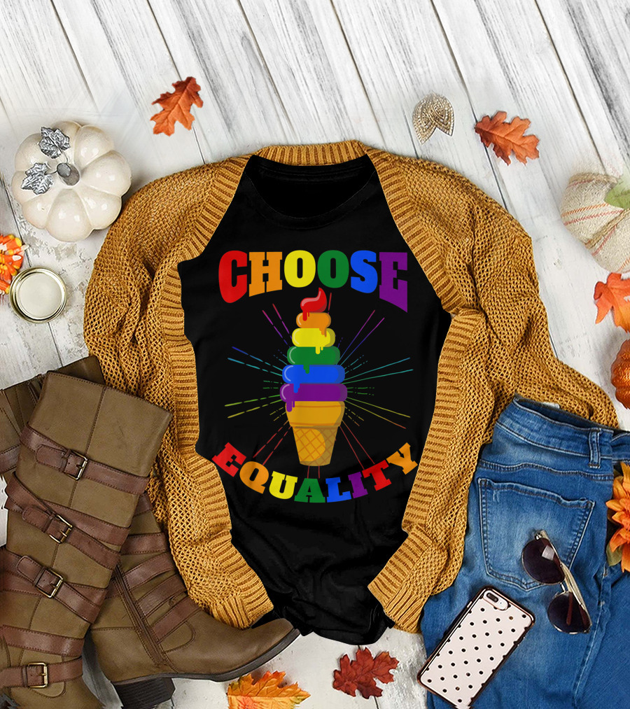 Choose Equality Rainbow Ice Cream Pride Month T-Shirt