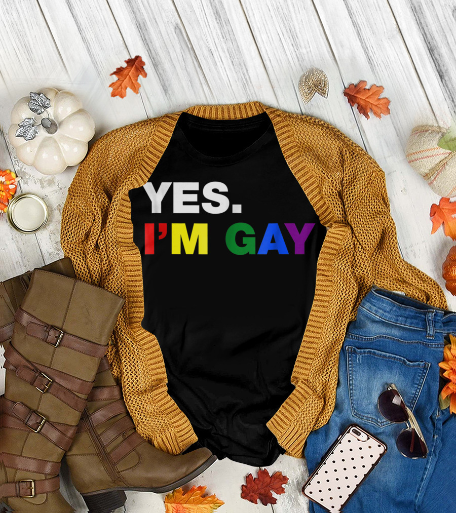 Yes I'm Gay Rainbow Colors T-Shirt