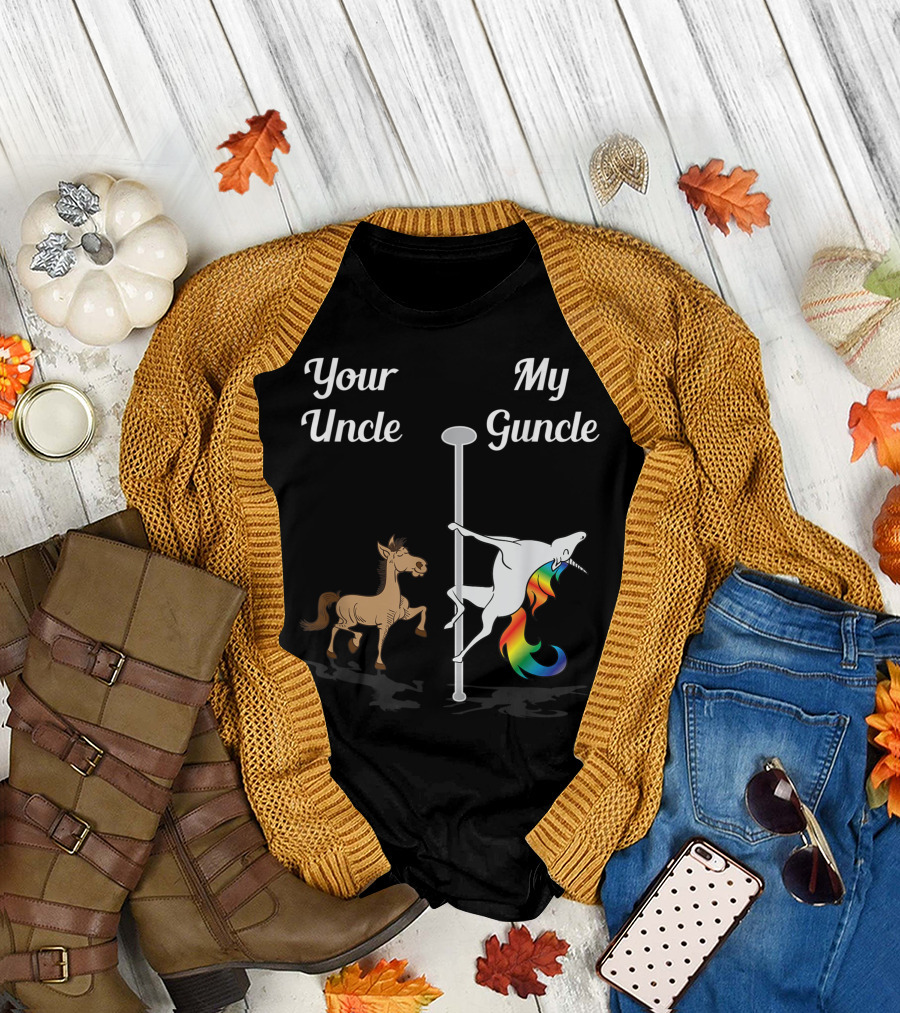 Your Uncle My Guncle Horse Versus Rainbow Pole Dancing Unicorn T-Shirt