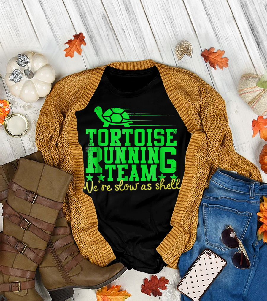 Green Tortoise Running Team We're Slow as Shell T-Shirt