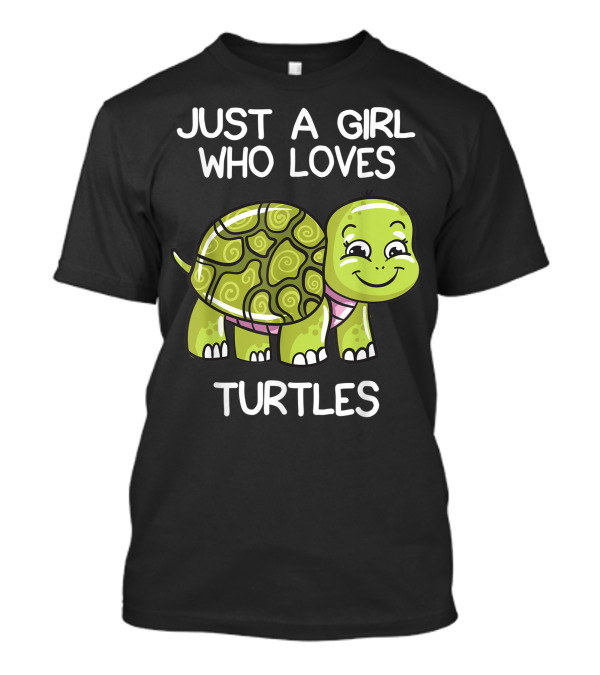 Just A Girl Who Loves Turtles Cute Turtle Lover T-Shirt