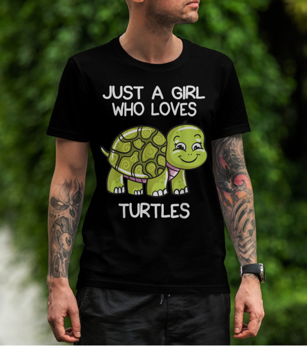 Just A Girl Who Loves Turtles Cute Turtle Lover T-Shirt