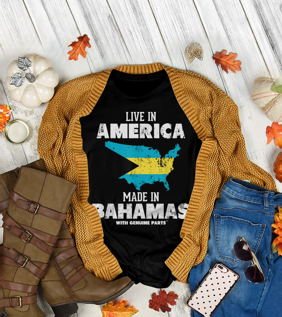 Live In America Made In Bahamas With Genuine Parts Bahamian Pride Flag Map T-Shirt