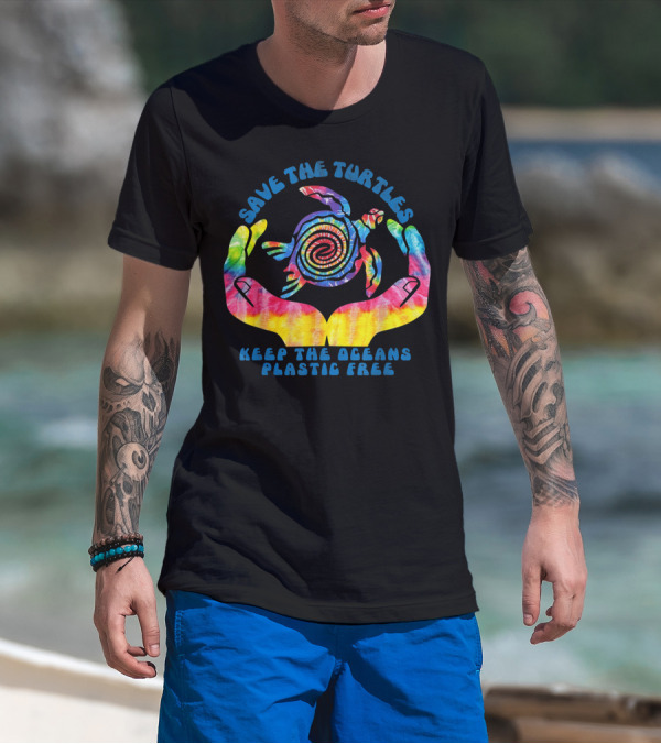 Save The Turtles Keep The Oceans Plastic Free Spiral Tie-Dye Turtle In Hands T-Shirt