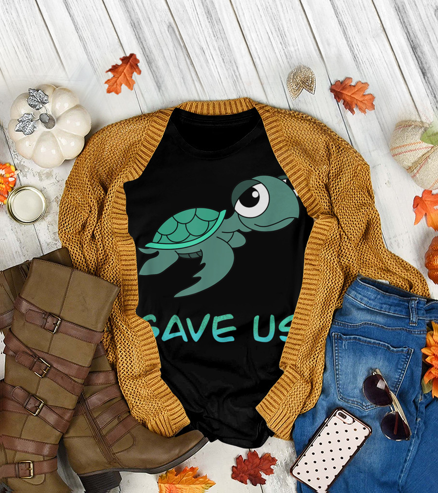 Save Us Sea Turtles T-Shirt