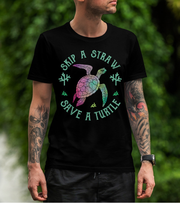Skip A Straw Save A Turtle Sea Turtle Vintage Colorful T-Shirt