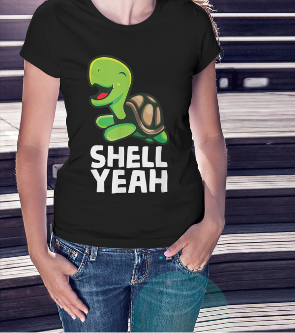 Shell Yeah Turtle Pun Cute Animal T-Shirt
