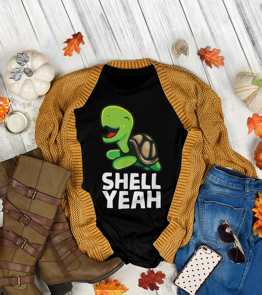 Shell Yeah Turtle Pun Cute Animal T-Shirt
