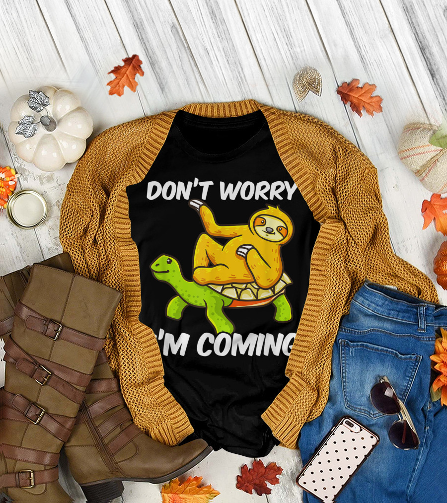 Sloth Riding Turtle Don't Worry I'm Coming Men Sloth Lovers X3 T-Shirt