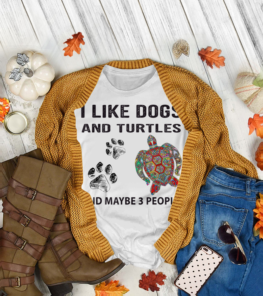 I Like Dogs And Turtles Paw Print Colorful Turtle And Maybe 3 People A6 T-Shirt