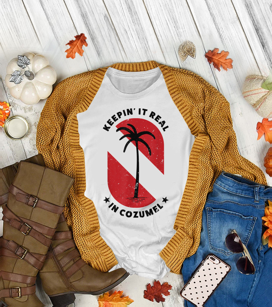 Keepin' It Real in Cozumel Scuba Diving Souvenir Palm Tree T-Shirt