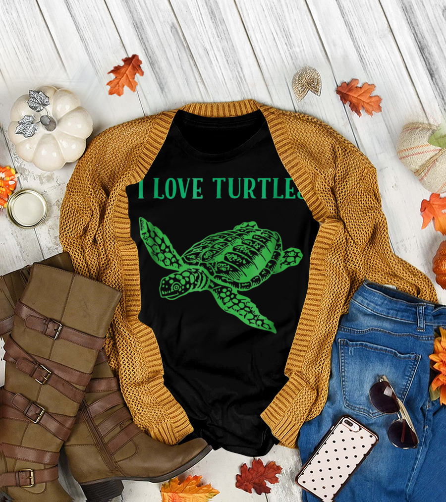 I Love Turtles Green Sea Turtle T-Shirt