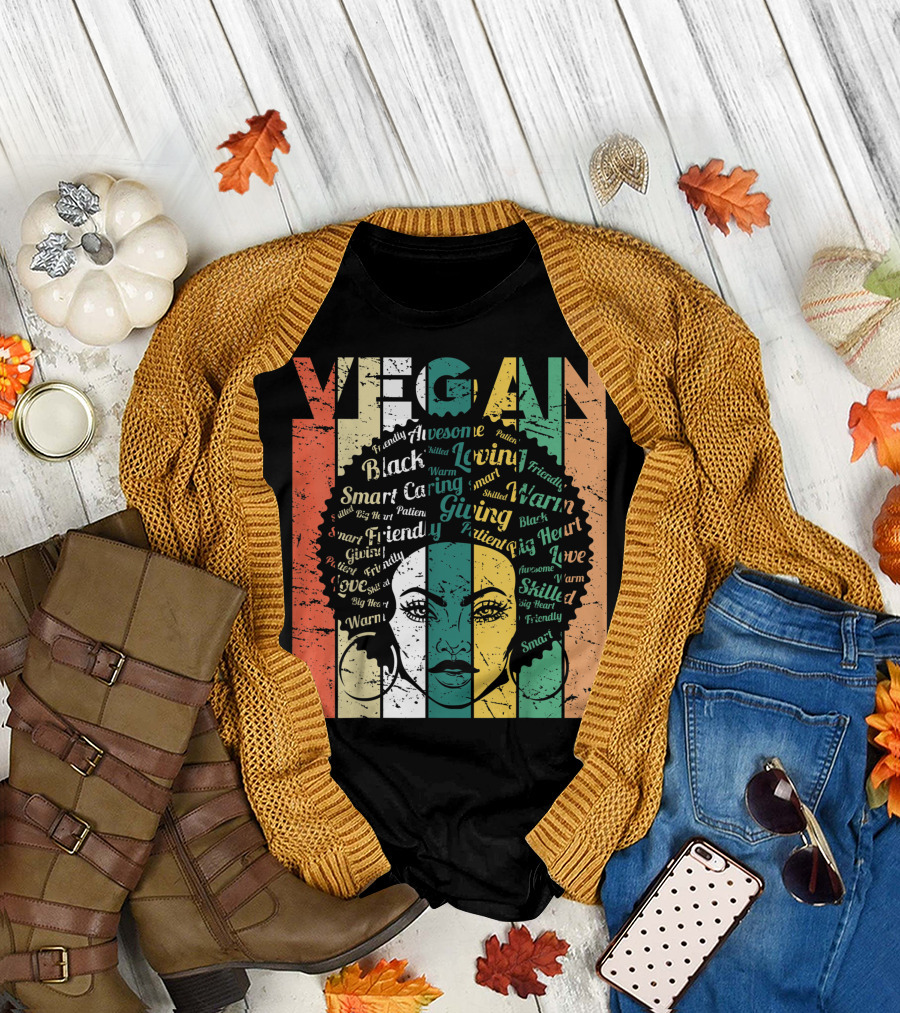 Vegan Black Woman Afro Smart Caring Friendly Loving Warm Giving Black History Month T-Shirt