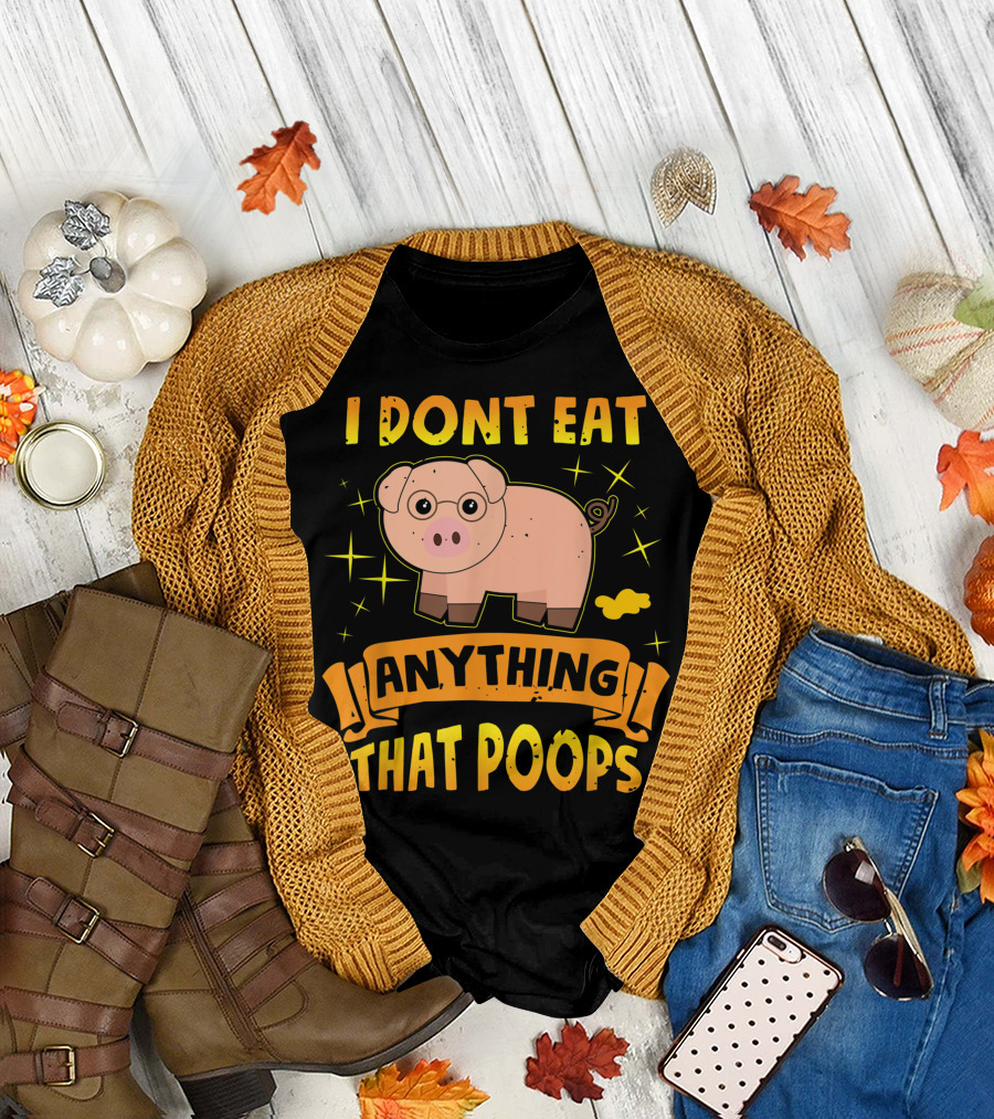 I Dont Eat Anything That Poops Cute Pig Vegetarian T-Shirt