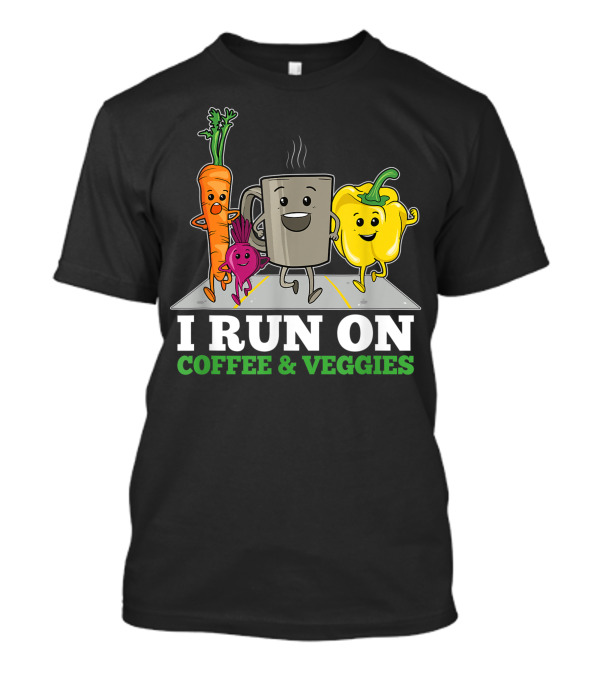 I Run On Coffee And Veggies Vegan Runner Vegetarian T-Shirt