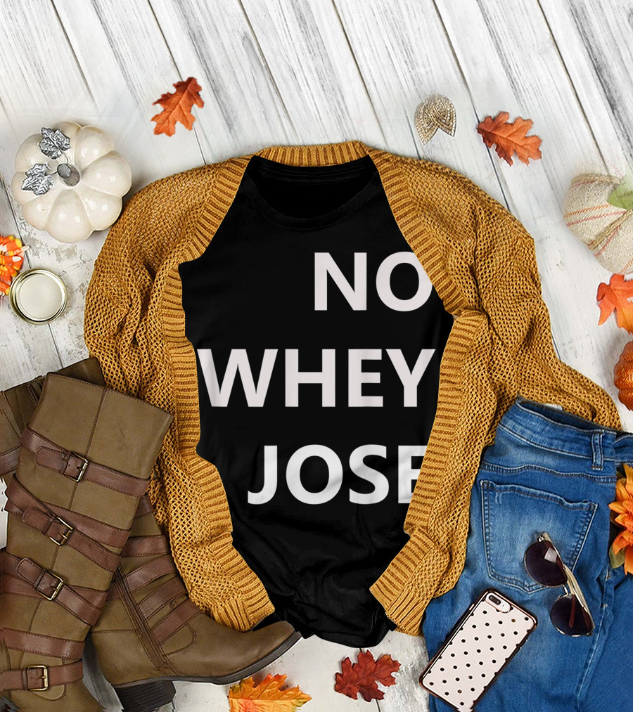 No Whey Jose Vegan Statement Print T-Shirt