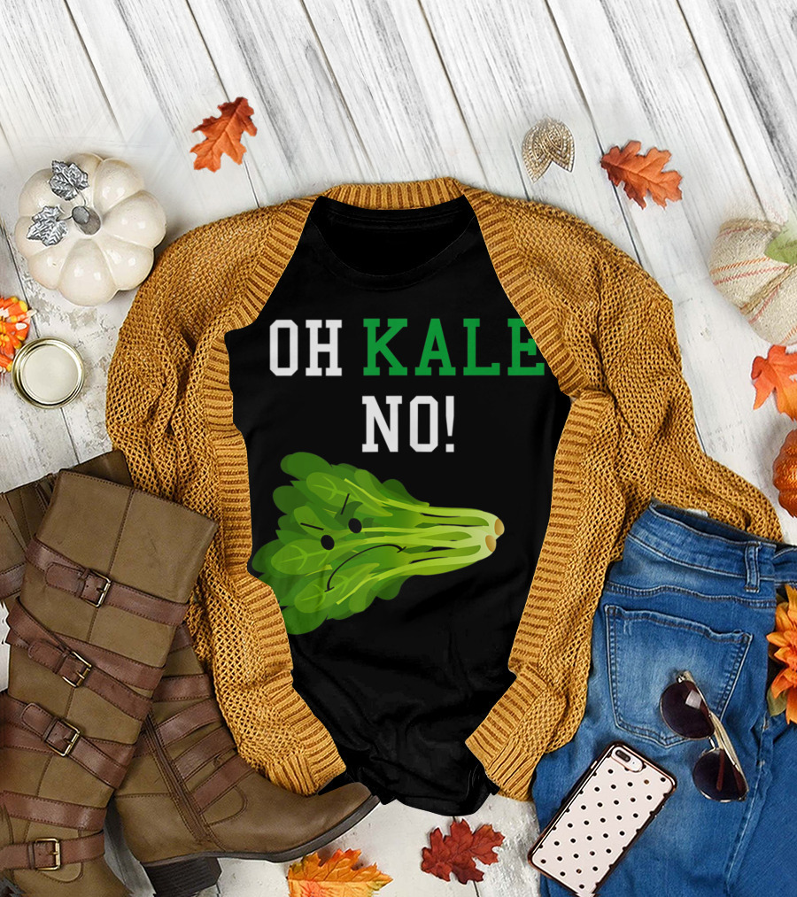 Oh Kale No Vegan Pun Lover Funny Kale Expression T-Shirt