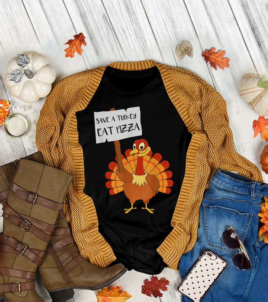 Save A Turkey Eat Pizza Vegan Thanksgiving Kids Turkey Sign T-Shirt