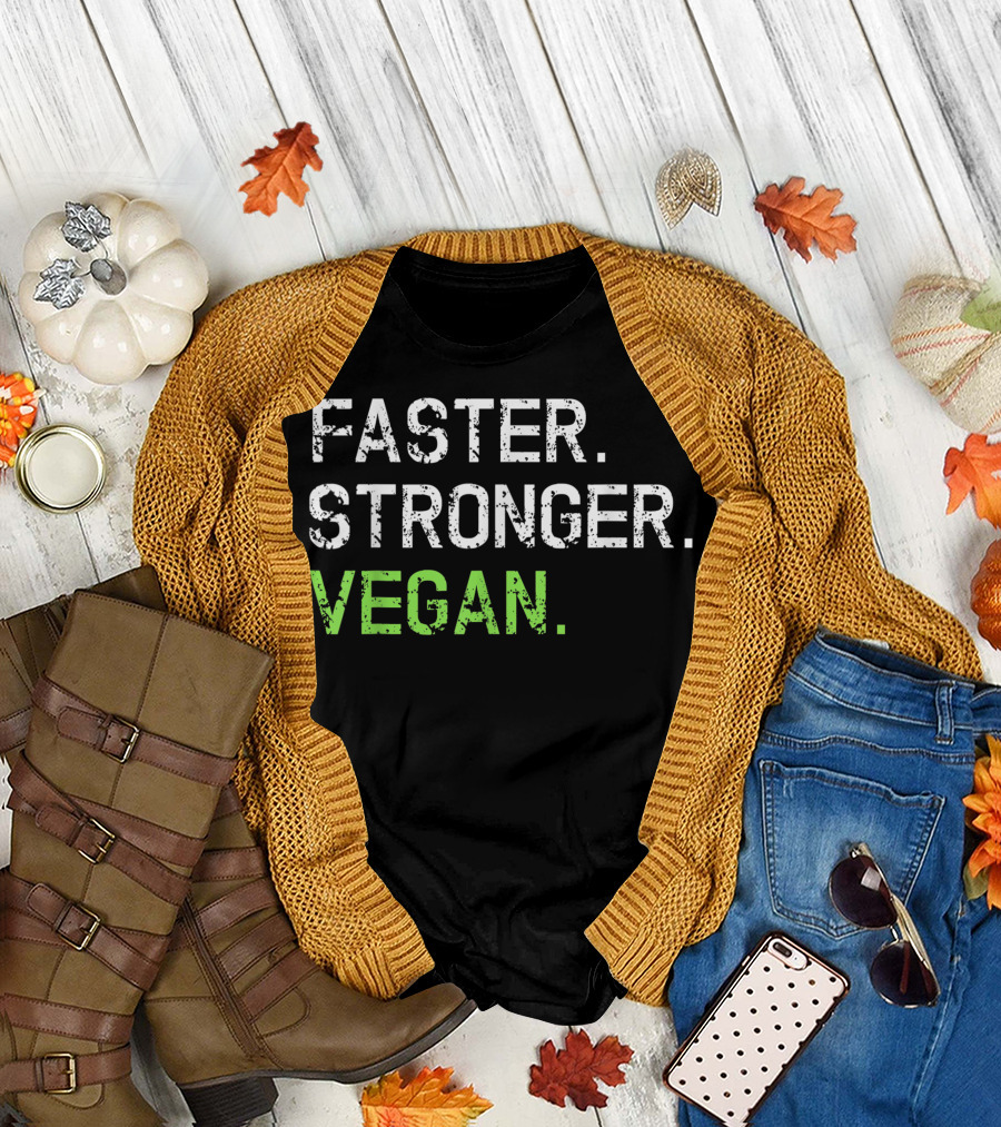 Faster Stronger Vegan Fitness Sports Plant Based T-Shirt