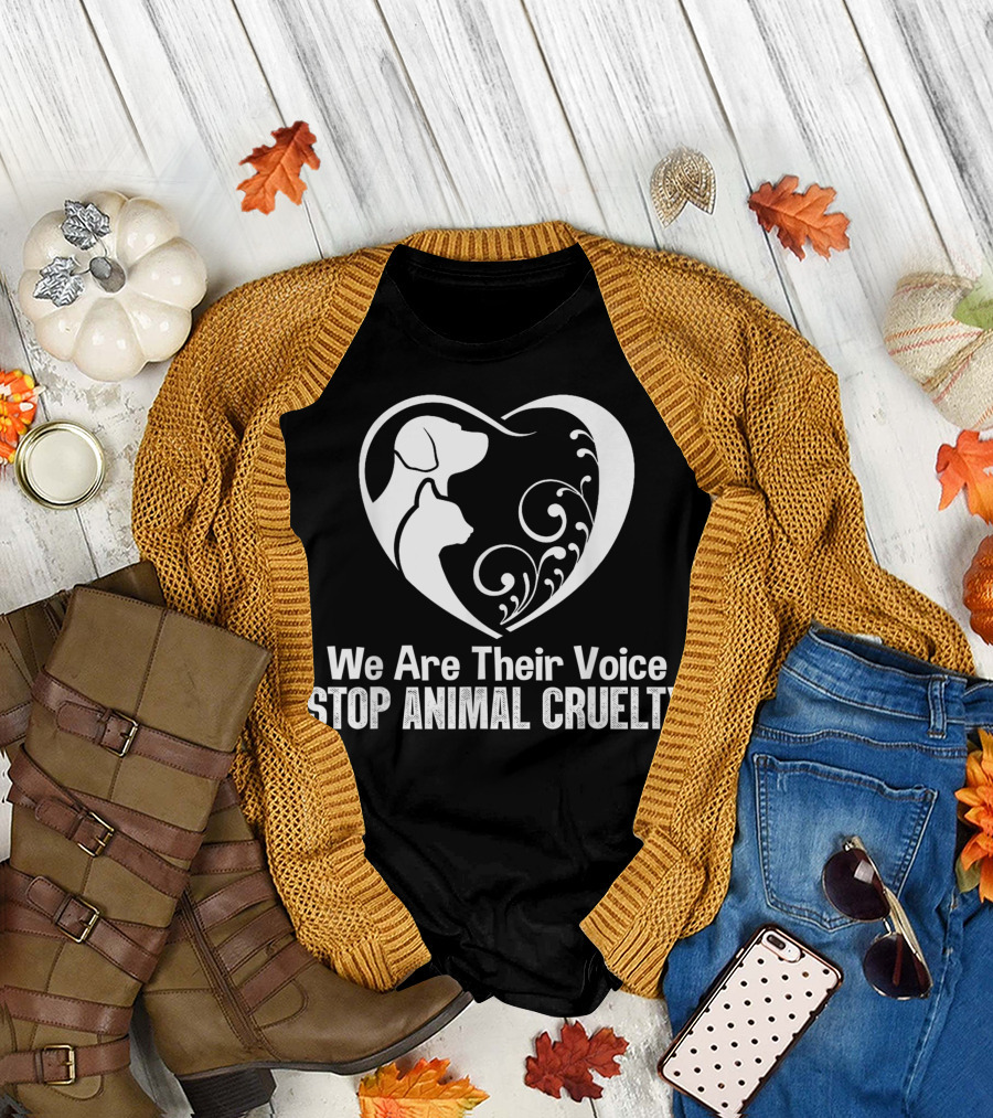 We Are Their Voice Stop Animal Cruelty Heart T-Shirt