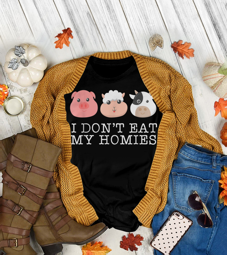 I Don't Eat My Homies Cute Pig Sheep Cow Vegan Animal Lover T-Shirt
