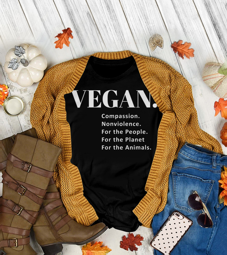 VEGAN Compassion Nonviolence For the People Planet Animals T-Shirt