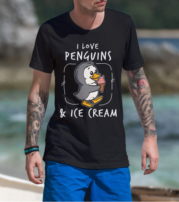 I Love Penguins And Ice Cream Sorbet Delicious Funny T-Shirt