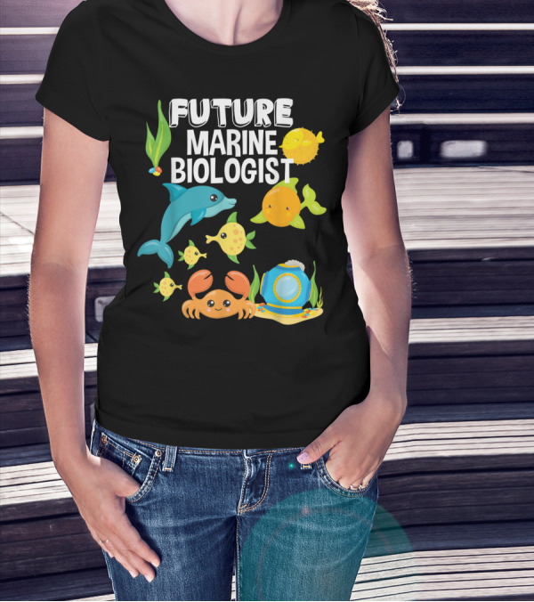 Future Marine Biologist Fish Dolphins Sea Lover Ocean Creatures T-Shirt