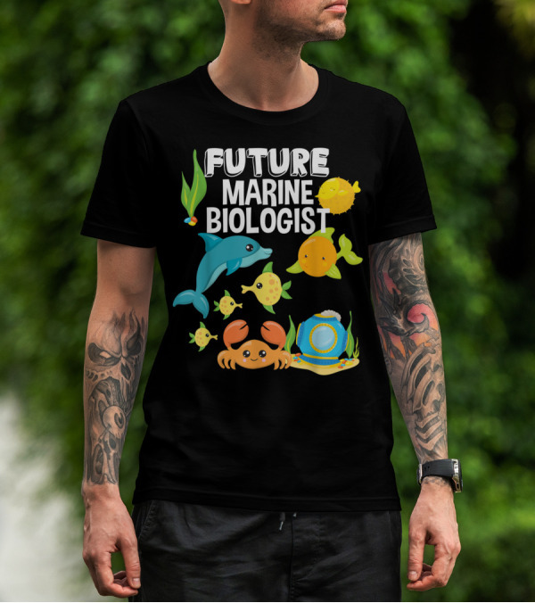 Future Marine Biologist Fish Dolphins Sea Lover Ocean Creatures T-Shirt