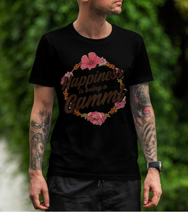 Happiness Is Being A Gammi Cute Floral Rose Hibiscus Blossom T-Shirt