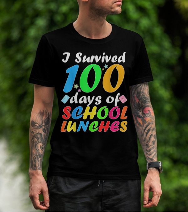 I Survived 100 Days Of School Lunches Colorful Stars And Playful Faces T-Shirt