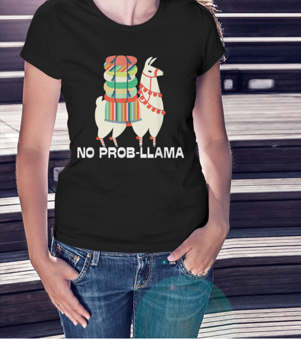 No Prob Llama Cute Llama Alpaca Lover T-Shirt