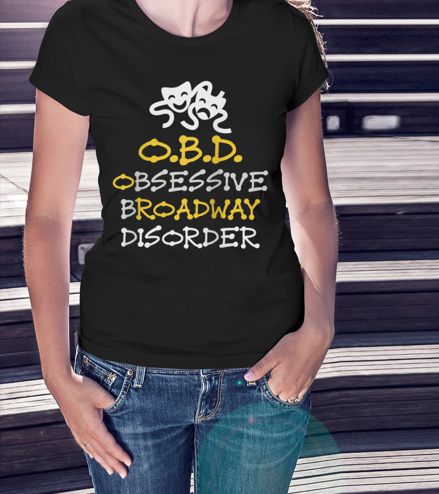 Obsessive Broadway Disorder OBD Theater Masks T-Shirt