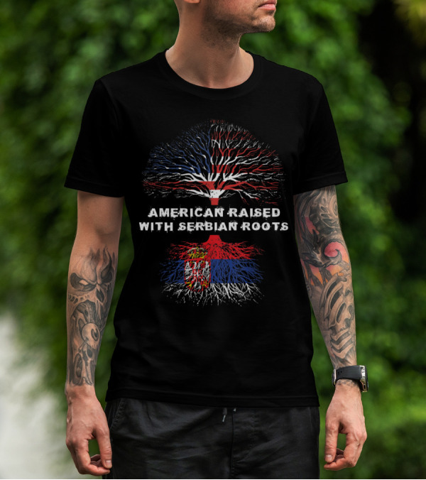 American Raised With Serbian Roots Tree Flag T-Shirt