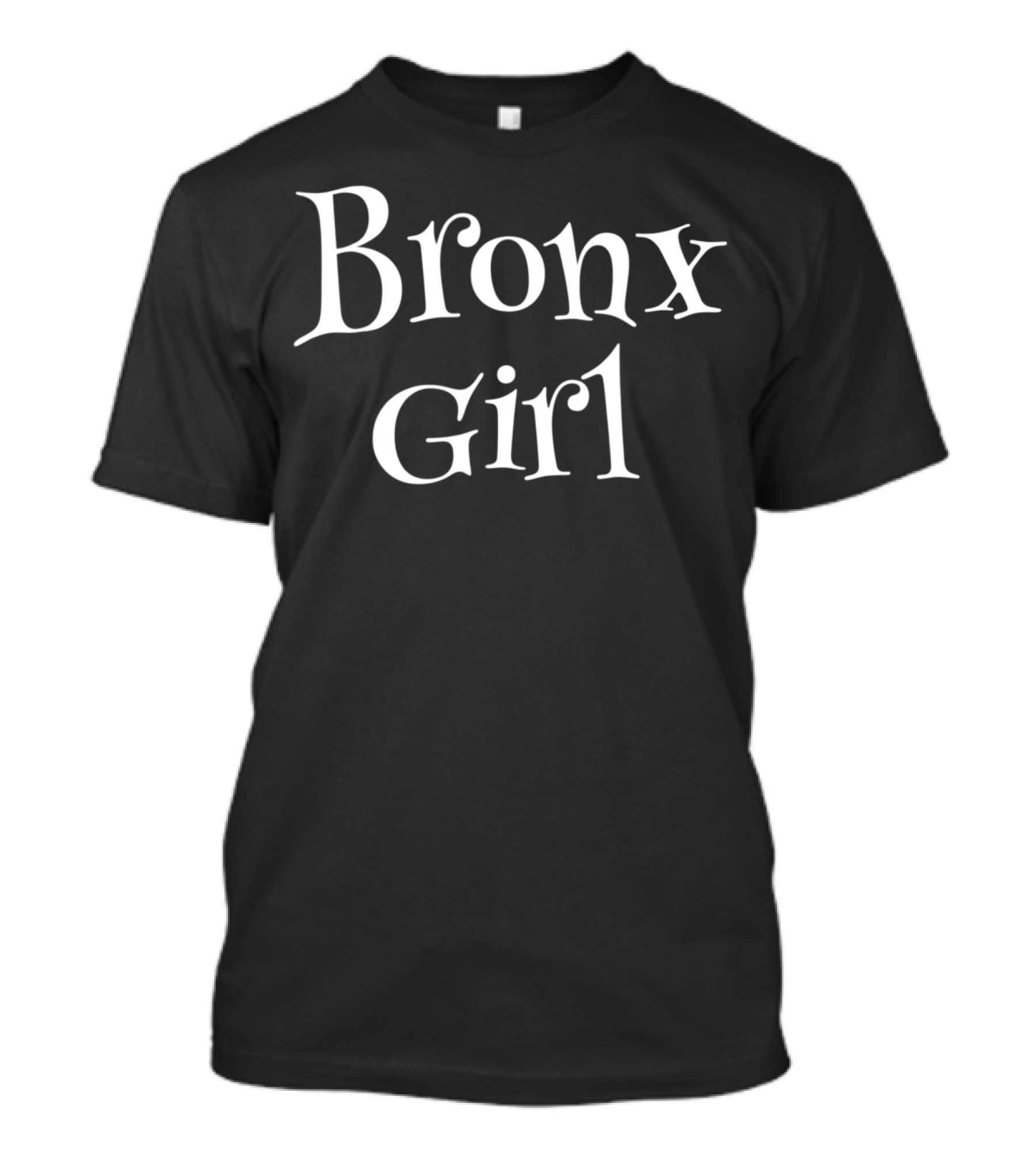 Bronx Girl Cute Bronx Girl T-Shirt