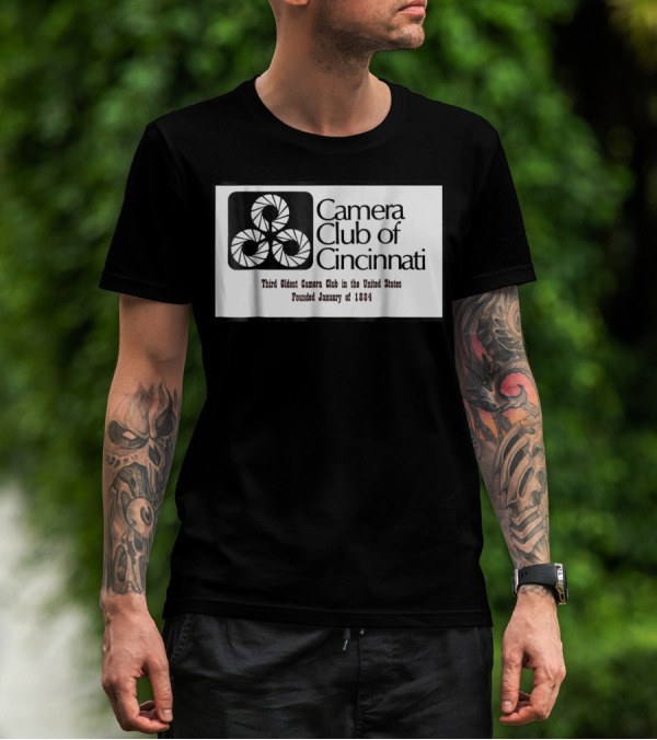 Camera Club Of Cincinnati Third Oldest Camera Club In The United States Founded January Of 1884 T-Shirt