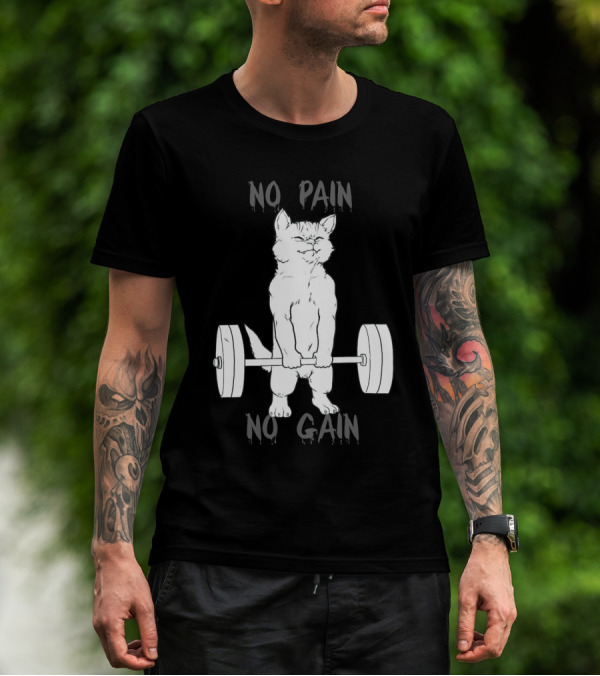 NO PAIN NO GAIN Cat Lifting Weights T-Shirt