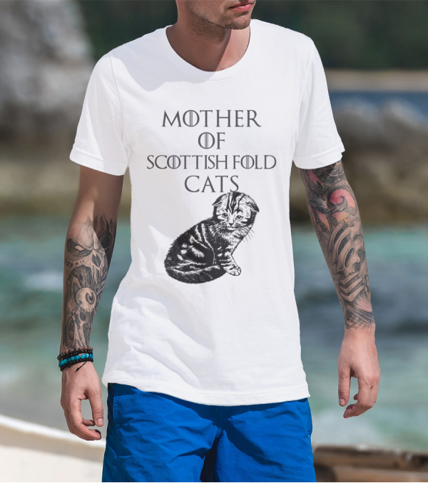 MOTHER OF SCOTTISH FOLD CATS T-Shirt