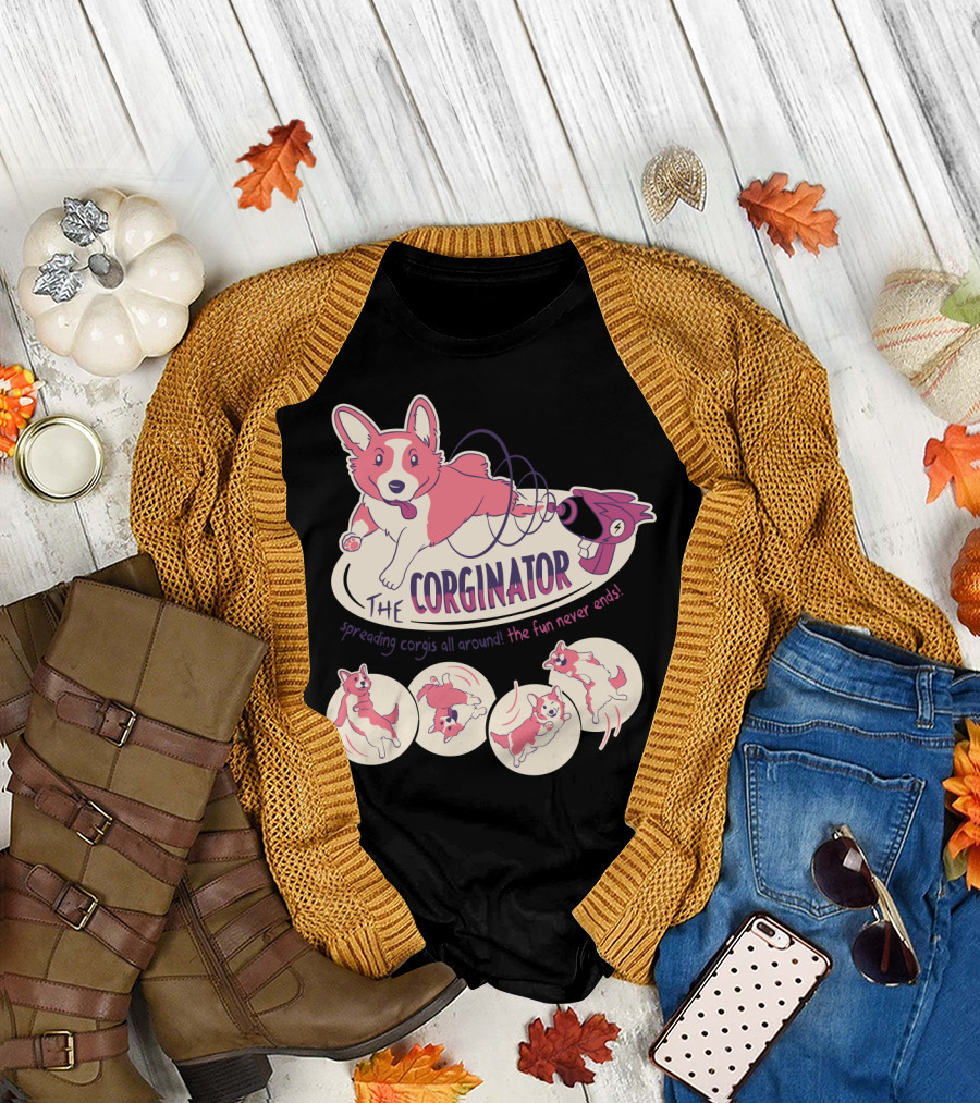 The Corginator Spreading Corgis All Around the Fun Never Ends T-Shirt
